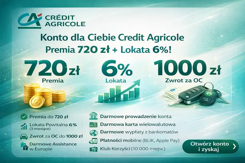 <strong>Credit Agricole - Konto dla Ciebie</strong> z 0 zł za prowadzenie! 💰