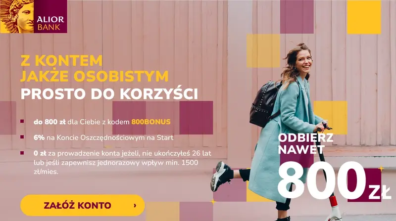 Konto Jakże Osobiste Alior Bank – otwórz konto i zgarnij do 800 zł bonusu + 6% na lokacie na start