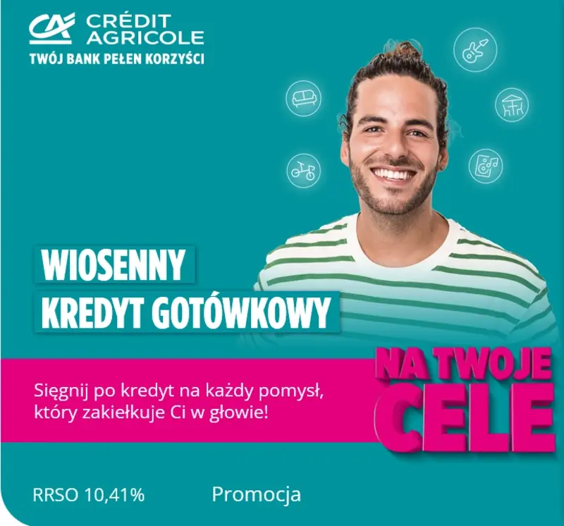Wiosenny Kredyt Gotówkowy Credit Agricole - RRSO 9,86%