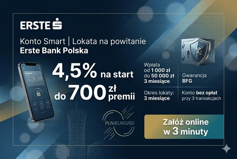 Lokata z Kontem Smart Erste Bank Polska
